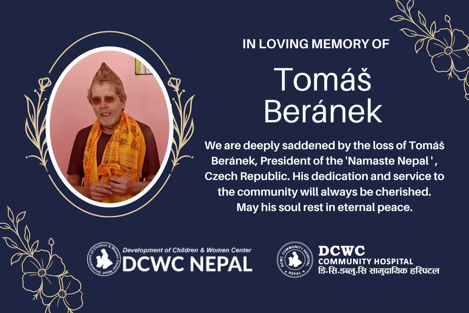 We are deeply saddened by the loss of Tomáš Beránek.